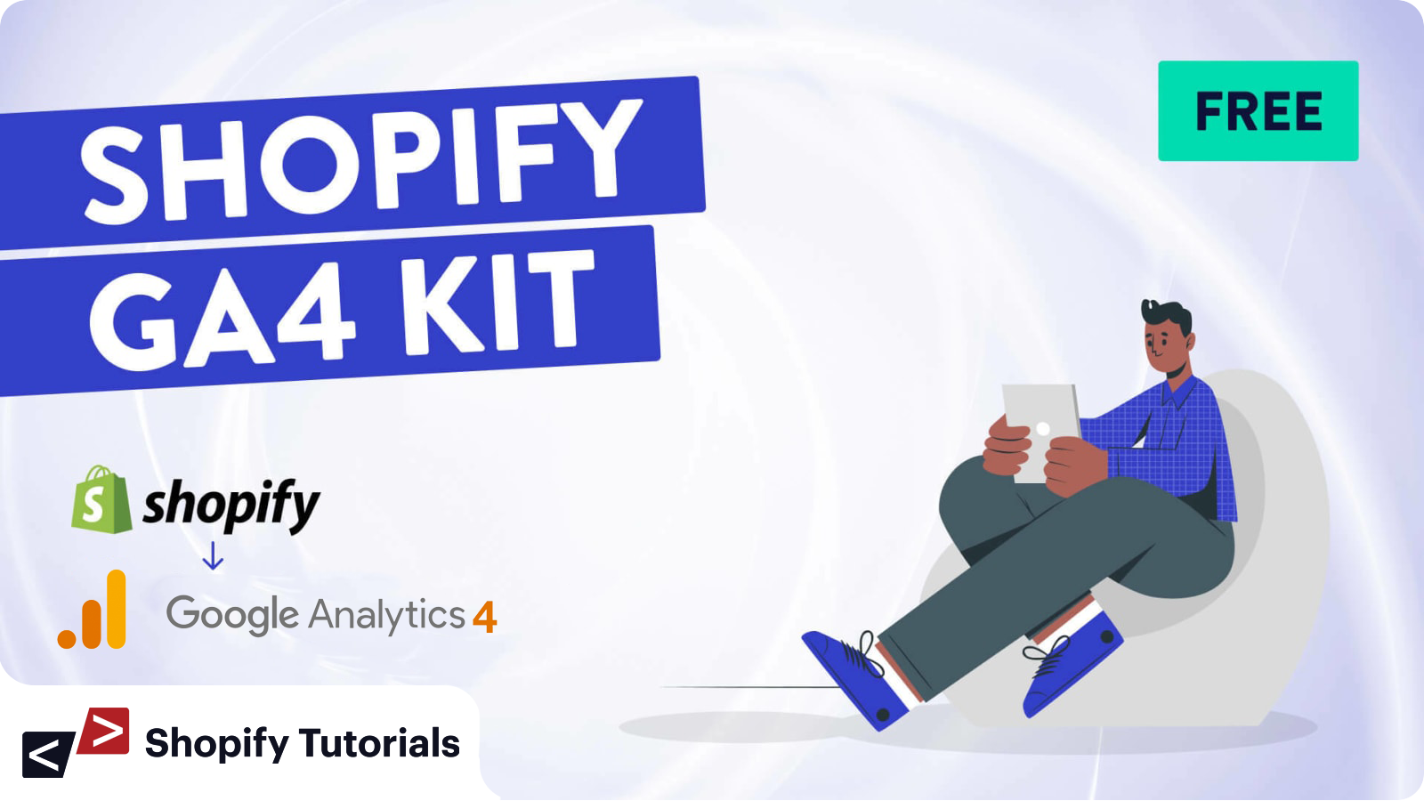 How to install Google Analytics 4 (GA4) on Shopify? (the right way)