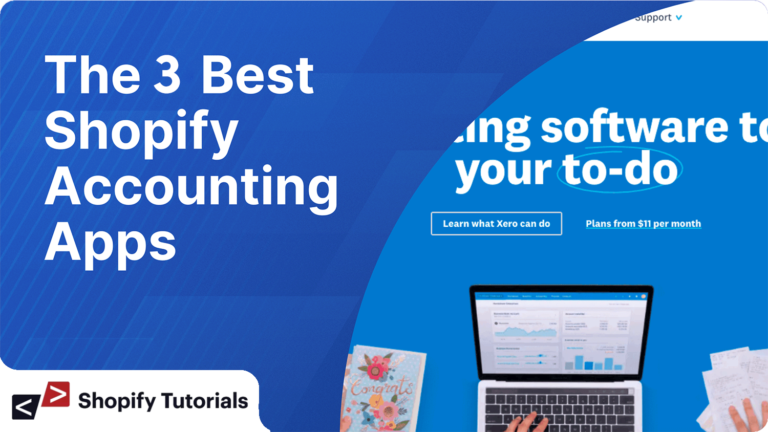 3 Best Shopify Accounting Apps