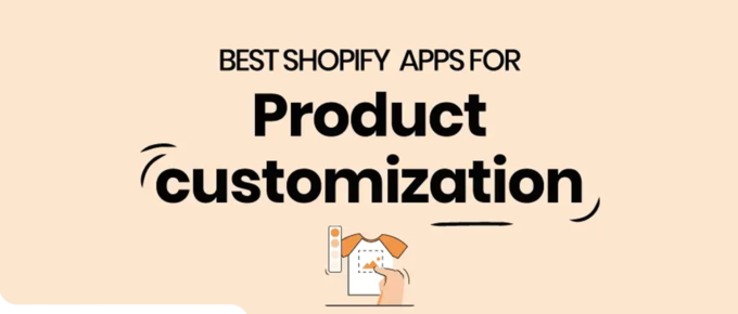 7 Best Shopify Product Customizer Apps in 2023