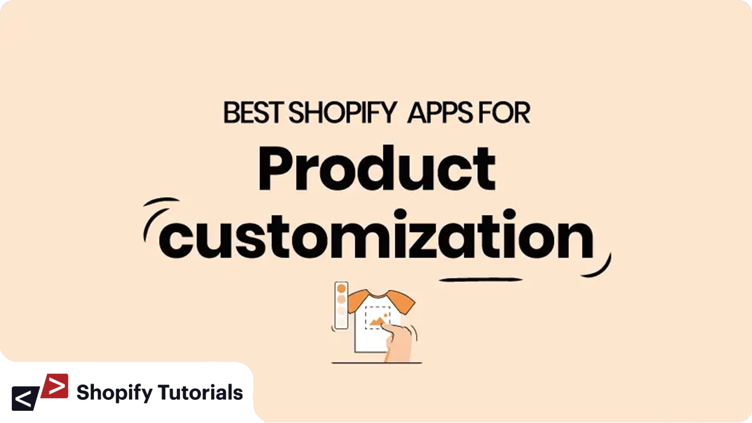 7 Best Shopify Product Customizer Apps in 2023