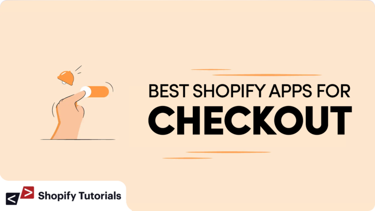 Best Shopify Checkout Apps in 2023