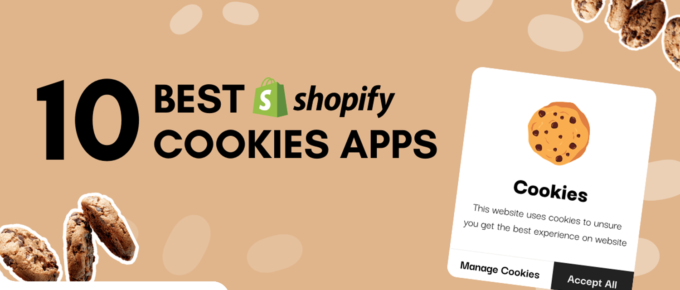 Best Shopify Cookie Apps in 2023