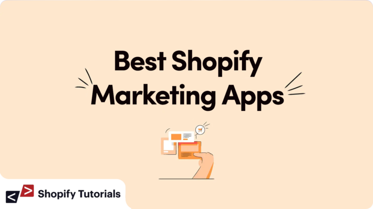 Best Shopify Marketing Apps in 2023