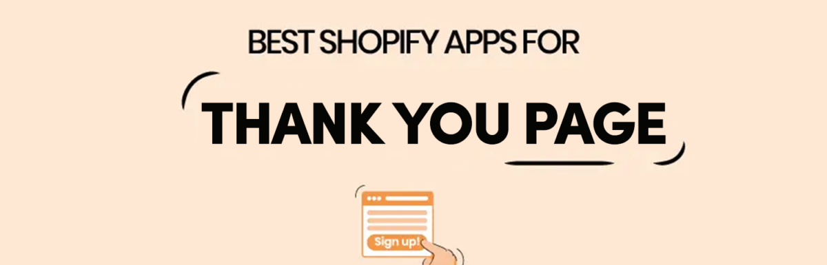 Best Shopify Thank you page Apps in 2023