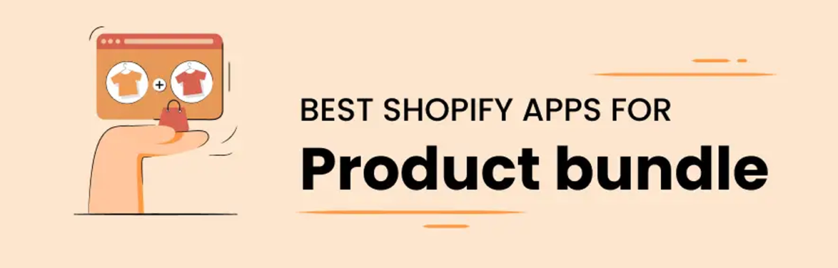 Best shopify Product bundle apps 2023