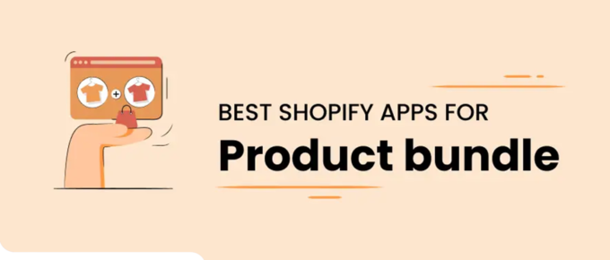 Best shopify Product bundle apps 2023