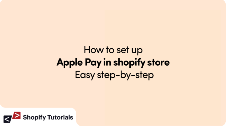 Apple Pay in shopify store Easy step-by-step