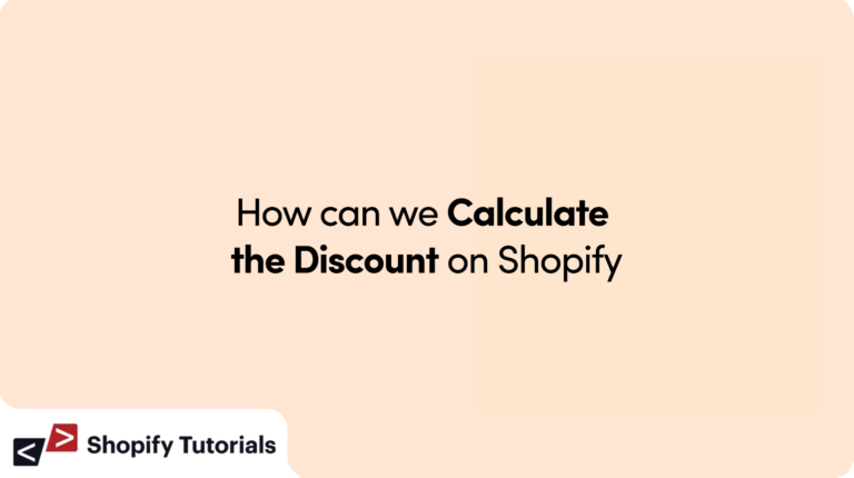 How can we calculate the discount on Shopify