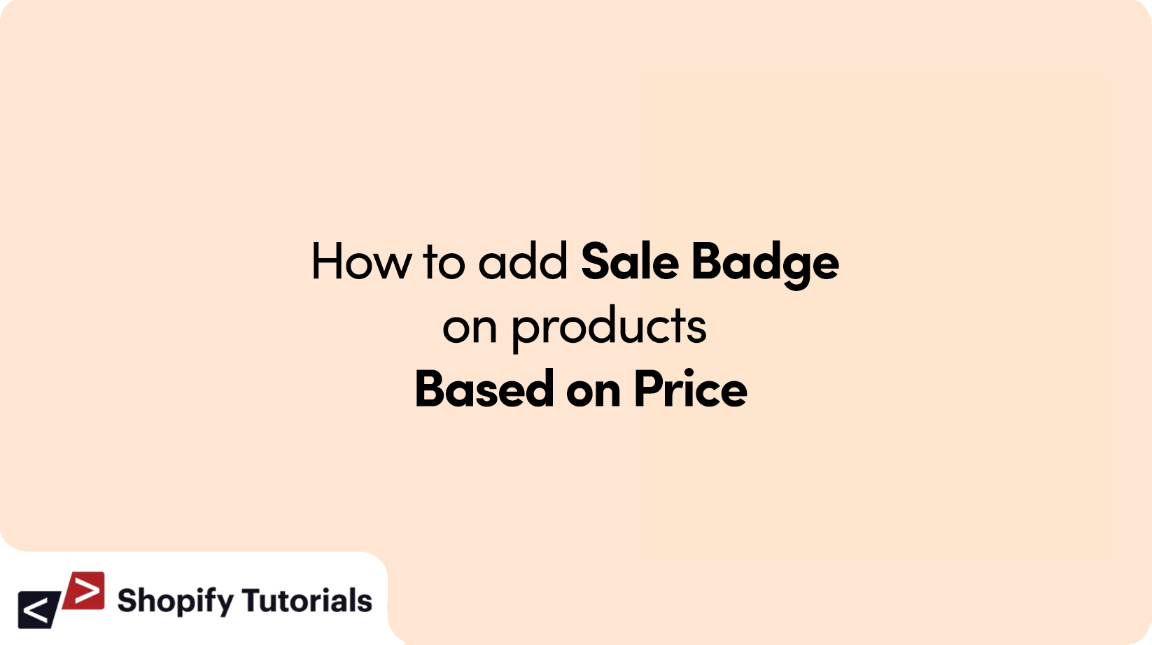 How to Add On Sale Badge on Products Based on Price on Shopify