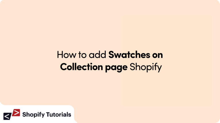 How to add collection page swatches on Shopify