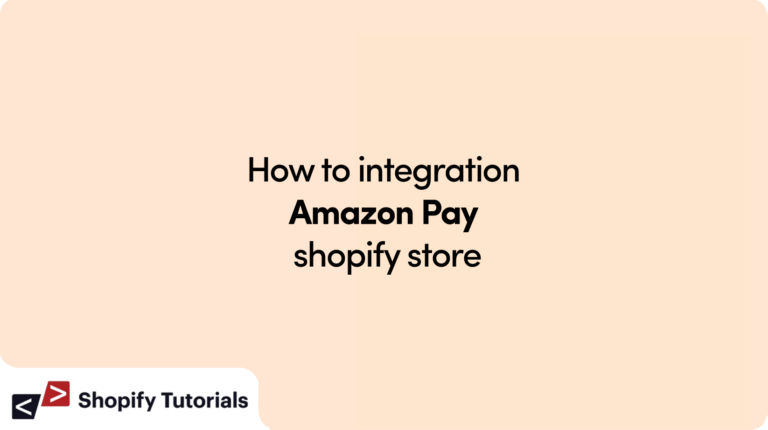 How to integration Amazon Pay shopify store