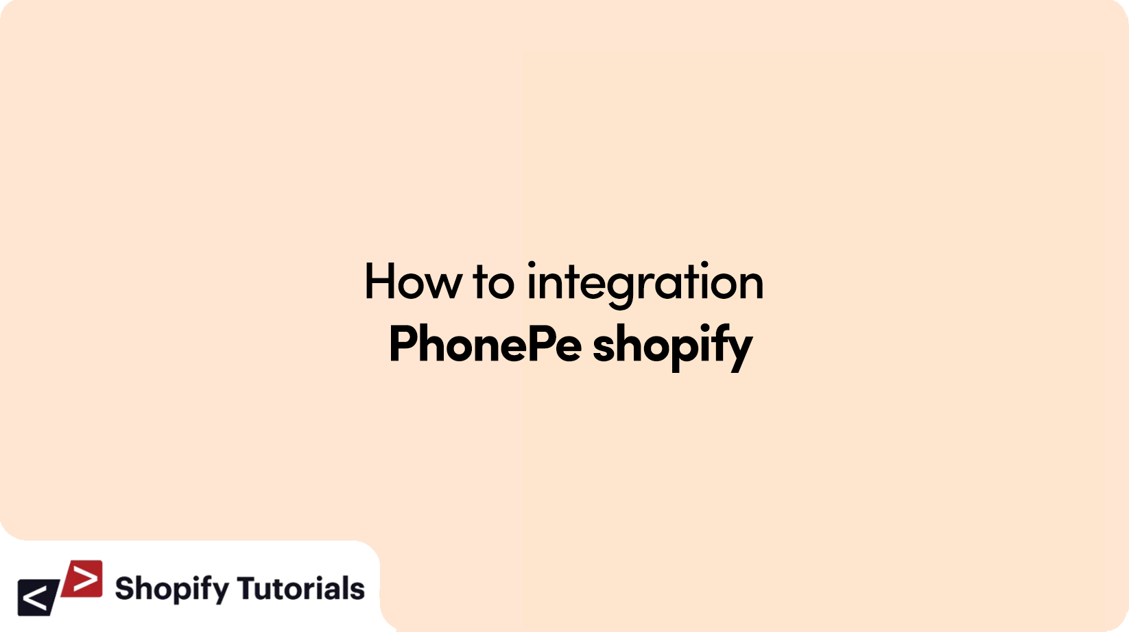 How to integration PhonePe shopify