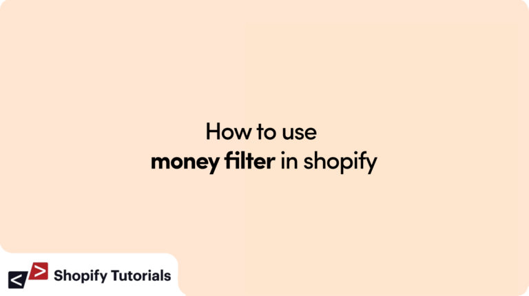 How to use money filte in Shopify