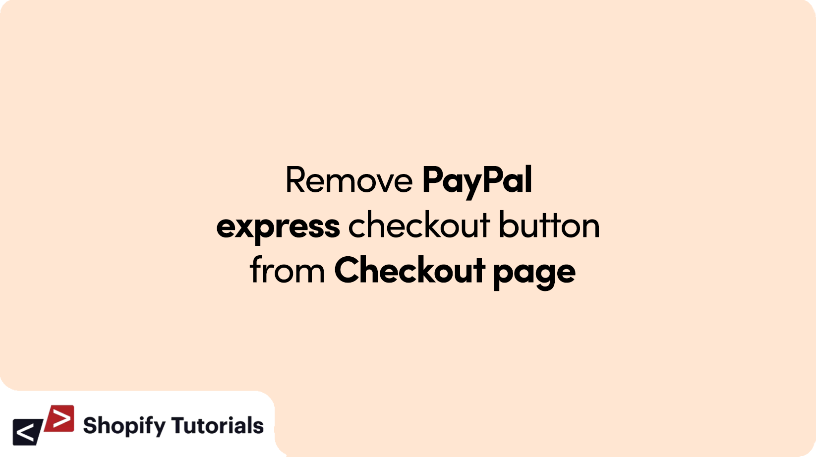 Remove paypal express checkout Button from checkout page